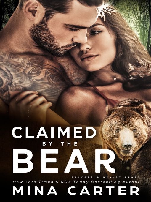 Title details for Claimed by the Bear by Mina Carter - Available